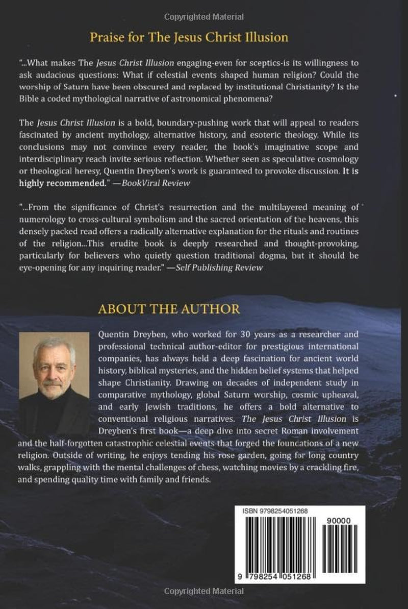 The Jesus Christ Illusion: How Saturn’s Hidden Faith—and Roman Power—Forged Christianity