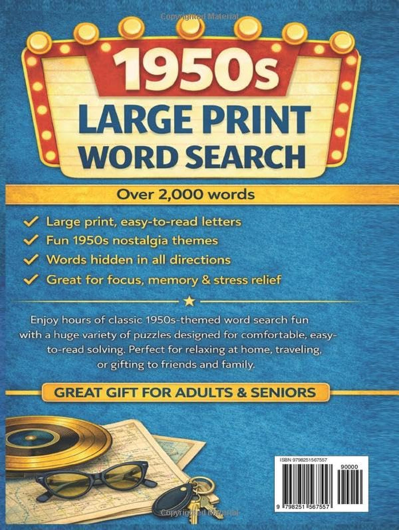 1950s Nostalgia Large Print Word Search: A Trip Down Memory Lane with 100+ Easy-to-Read Puzzles, Fun Facts, and Full Answer Key (Discover & Solve Word Search Series)