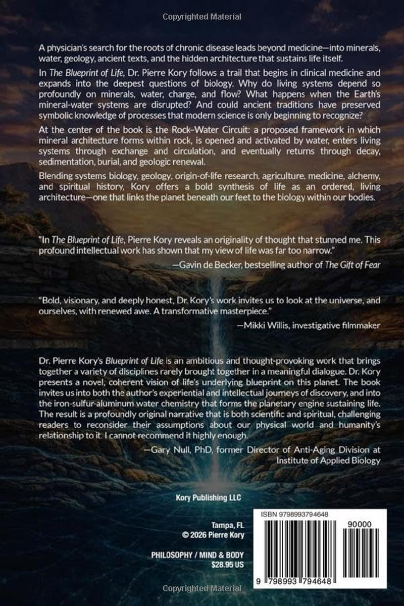 The Blueprint of Life: Earth's Hidden Architecture That Powers Life and Health (The Stone and Water Series)