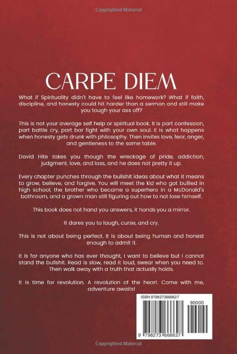 Carpe Diem: If There's no God, I'm Fucked