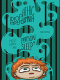 Idiopathic HypersomNIA: Prison of Sleep (NIA)