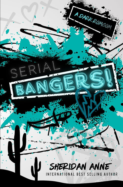 Serial Bangers!: A Dark Rom-Com