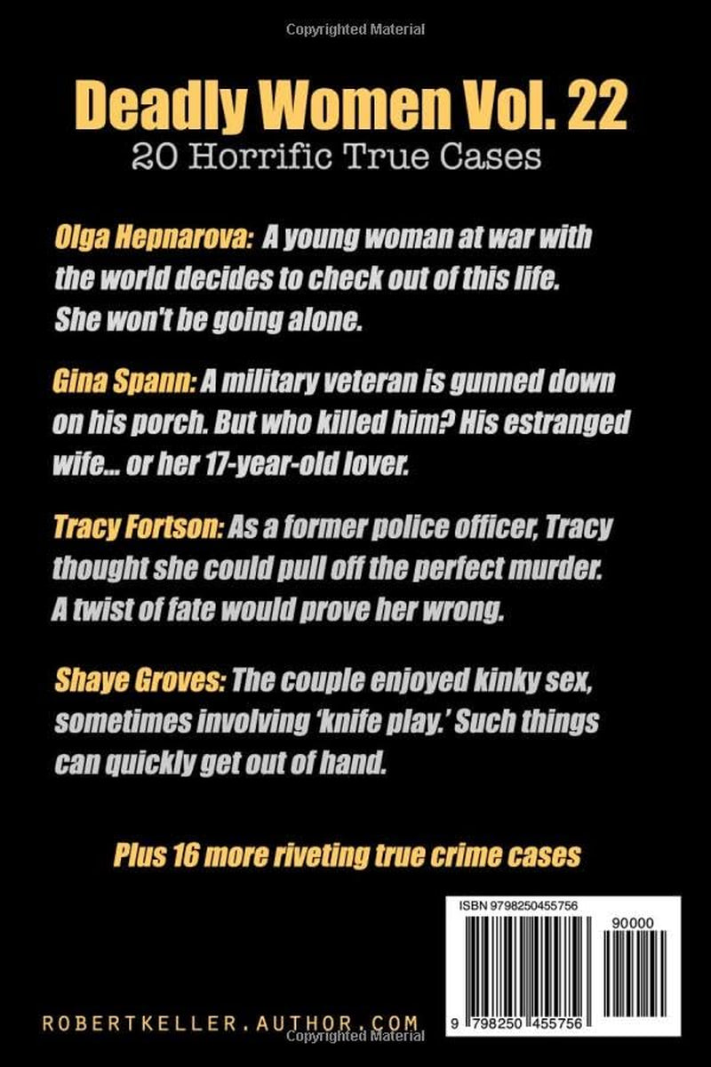 Deadly Women Volume 22: 20 Shocking True Crime Cases of Women Who Kill