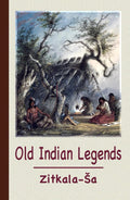 Old Indian Legends