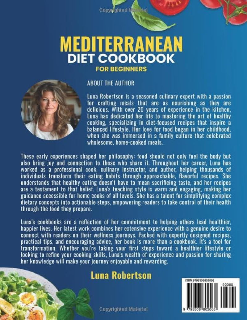 Mediterranean Diet Cookbook for Beginners: 2000 Days of Healthy and Delicious Recipes with 100+ Easy Dishes and Real Photos to Boost Your Health and Energy. Includes a 90-Day Meal Plan