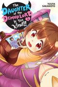 The Daughter of the Demon Lord Is Too Kind!!, Vol. 1 (Volume 1)