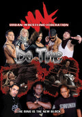 Urban Wrestling Federation - Do Time