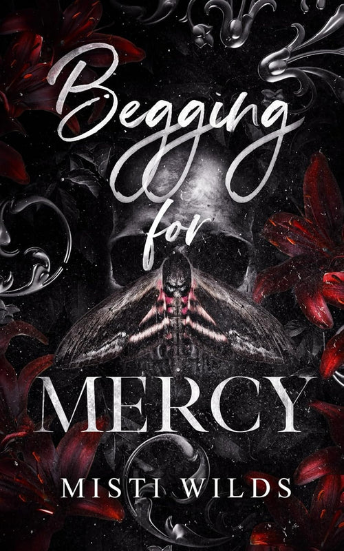 Begging for Mercy (Dying for Love)