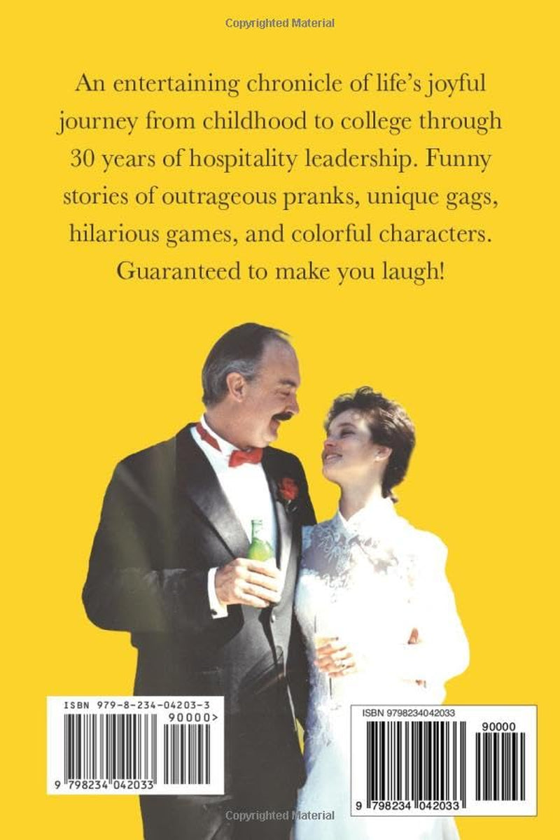 MEMOIRS of a CLEVER PRANKSTER: Tales of a Beautiful Life Full of Humor