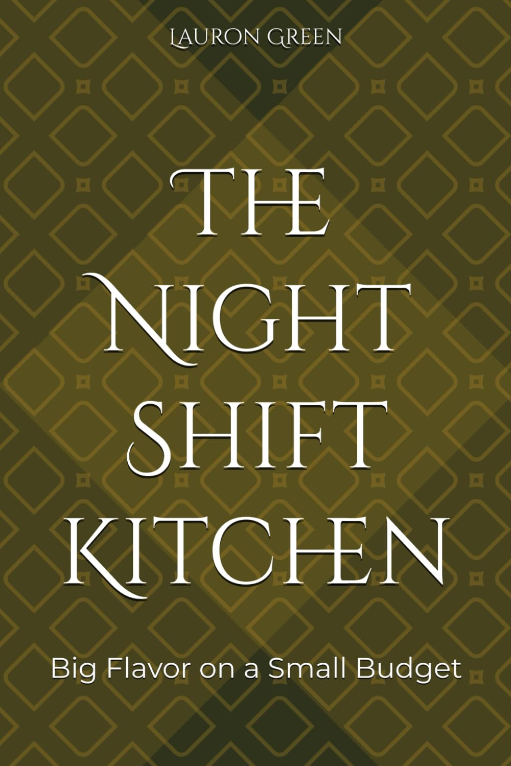 The Night-Shift Kitchen: Big Flavor on a Small Budget