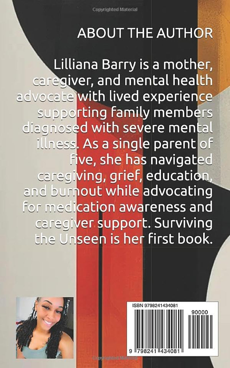 SURVIVING THE UNSEEN: Loving Family Through Severe Mental Illness