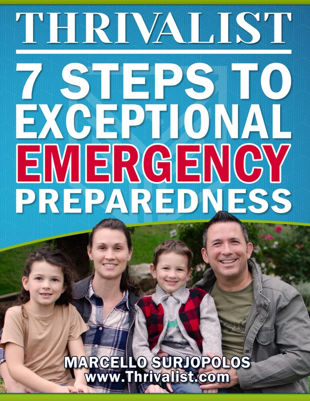Thrivalist: 7 Steps to Exceptional Emergency Preparedness