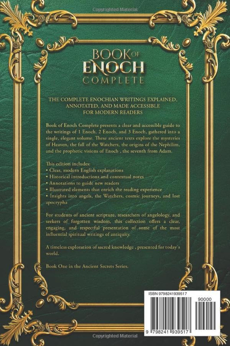 BOOK OF ENOCH COMPLETE: THE FULL COLLECTION OF 1,2 & 3 ENOCH RESTORED IN CLEAR ENGLISH, ANNOTATED AND ILLUSTRATED (Ancient Secrets Series)