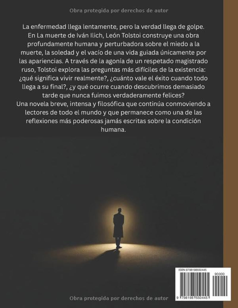 La muerte de Iván Ilich: Un clásico de la literatura rusa sobre la muerte y la existencia humana (Spanish Edition)