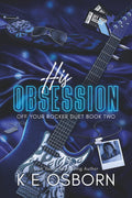 His Obsession (The Off Your Rocker Duet)