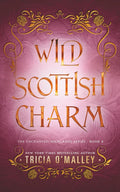 Wild Scottish Charm (The Enchanted Highlands)