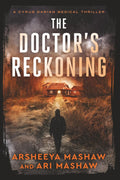 The Doctor's Reckoning: A Cyrus Darian Medical Thriller (Cyrus Darian Thrillers)