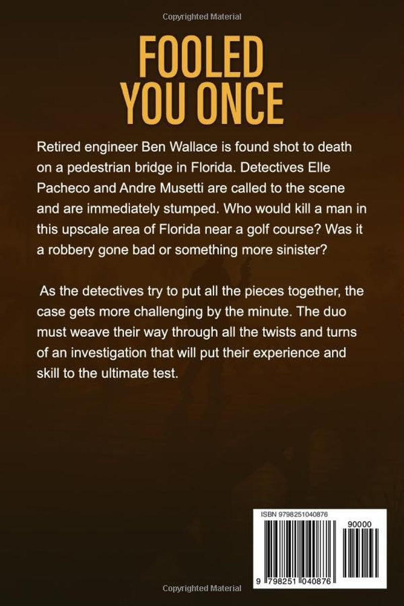 Fooled You Once: A Pacheco and Musetti Novel