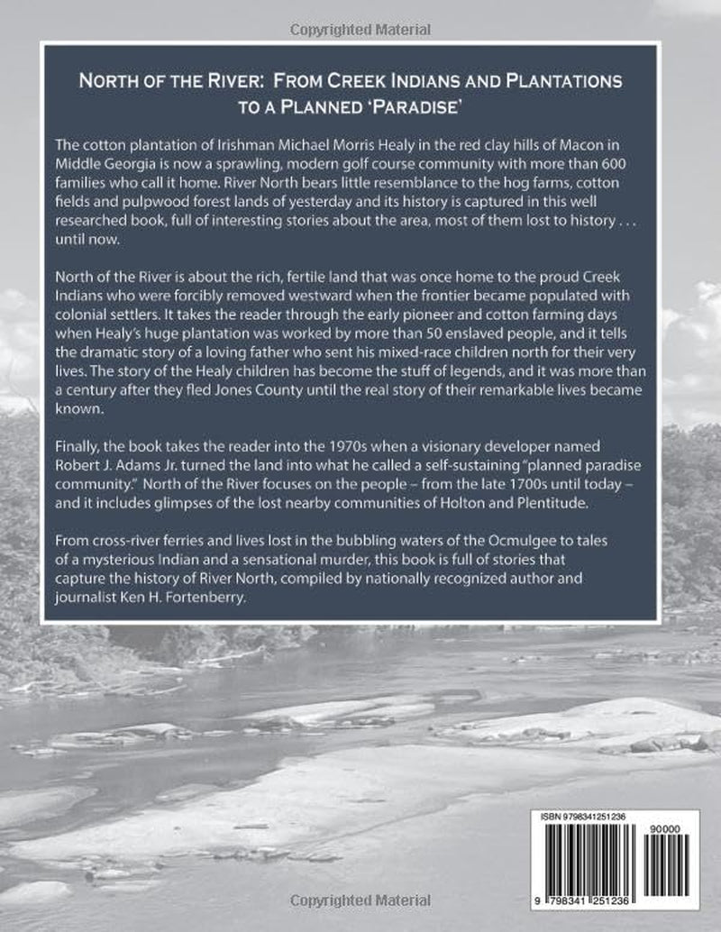 North of the River: From Creek Indians and Plantations to a Planned Paradise