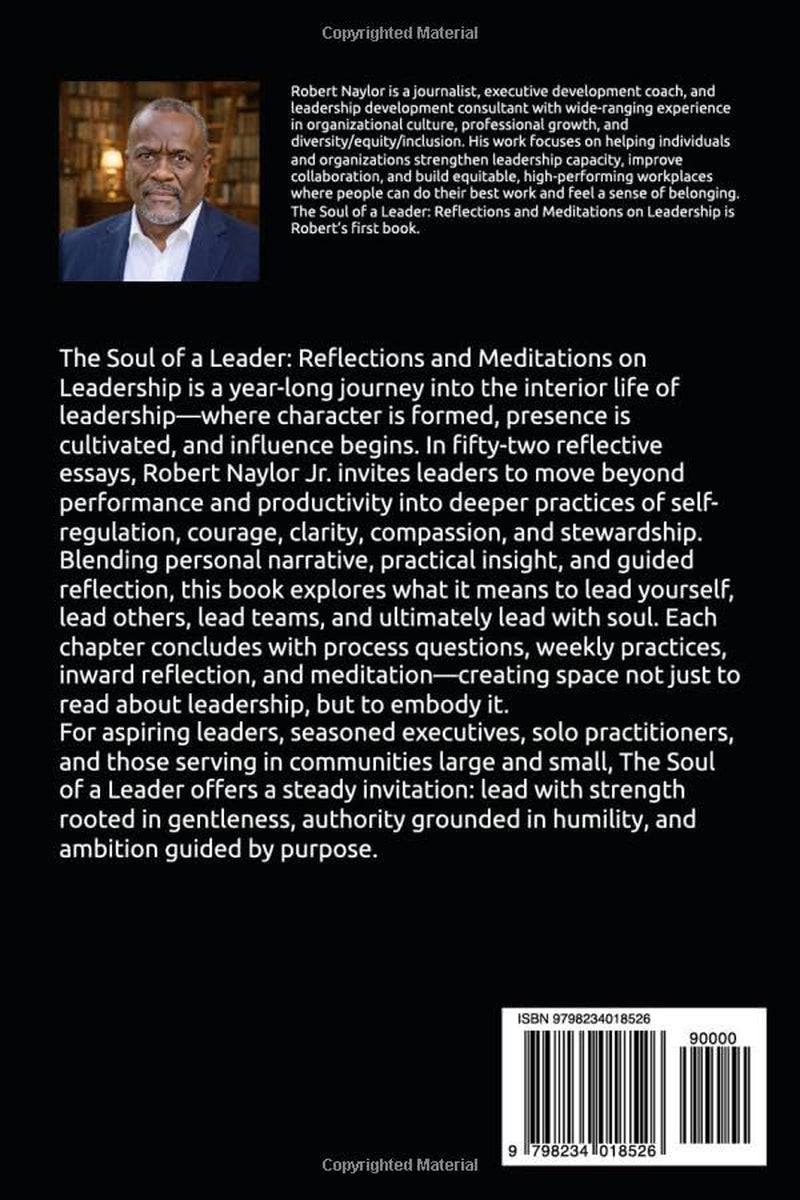 The Soul of a Leader: Reflections and Meditations on Leadership