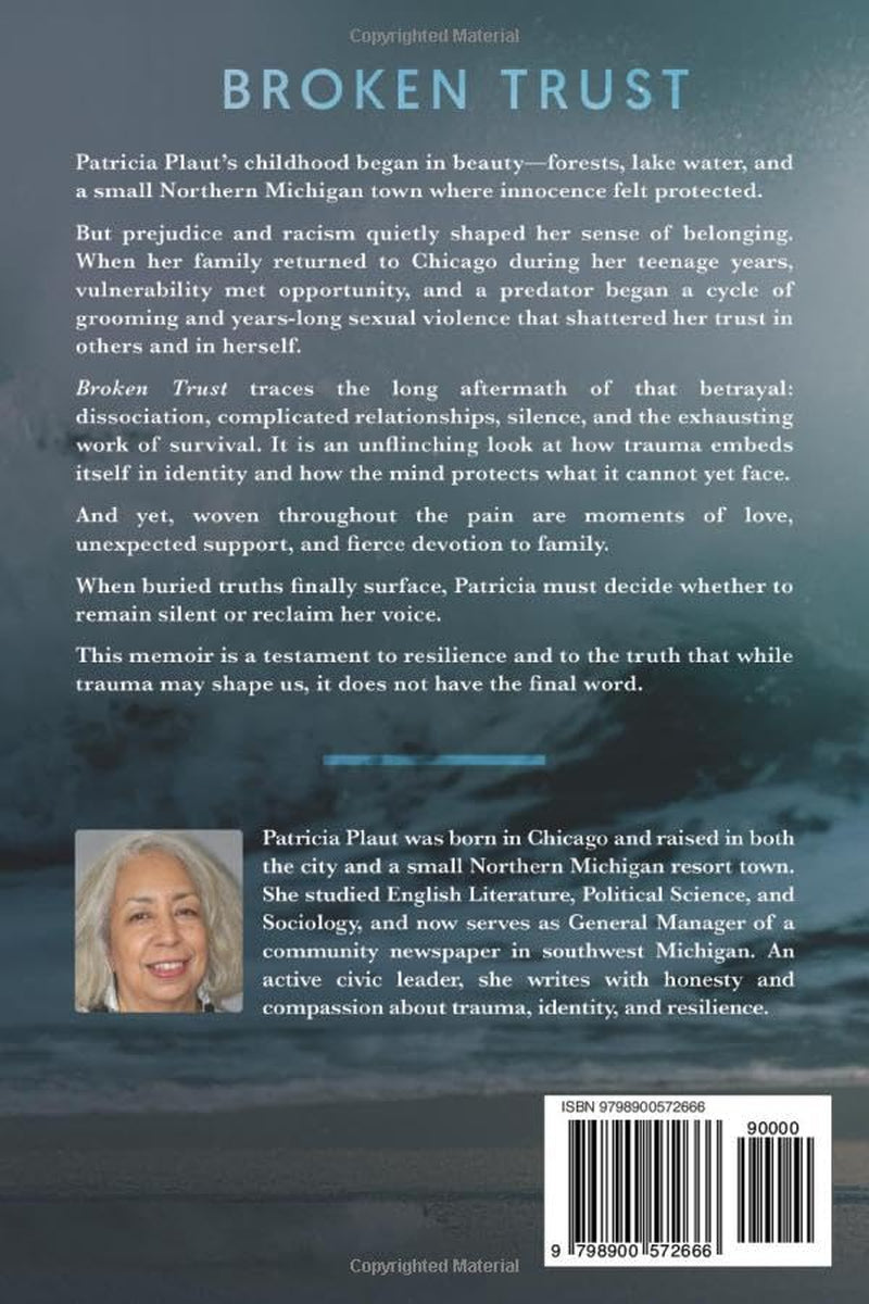 Broken Trust: A Memoir of Rape, Racism, and Love