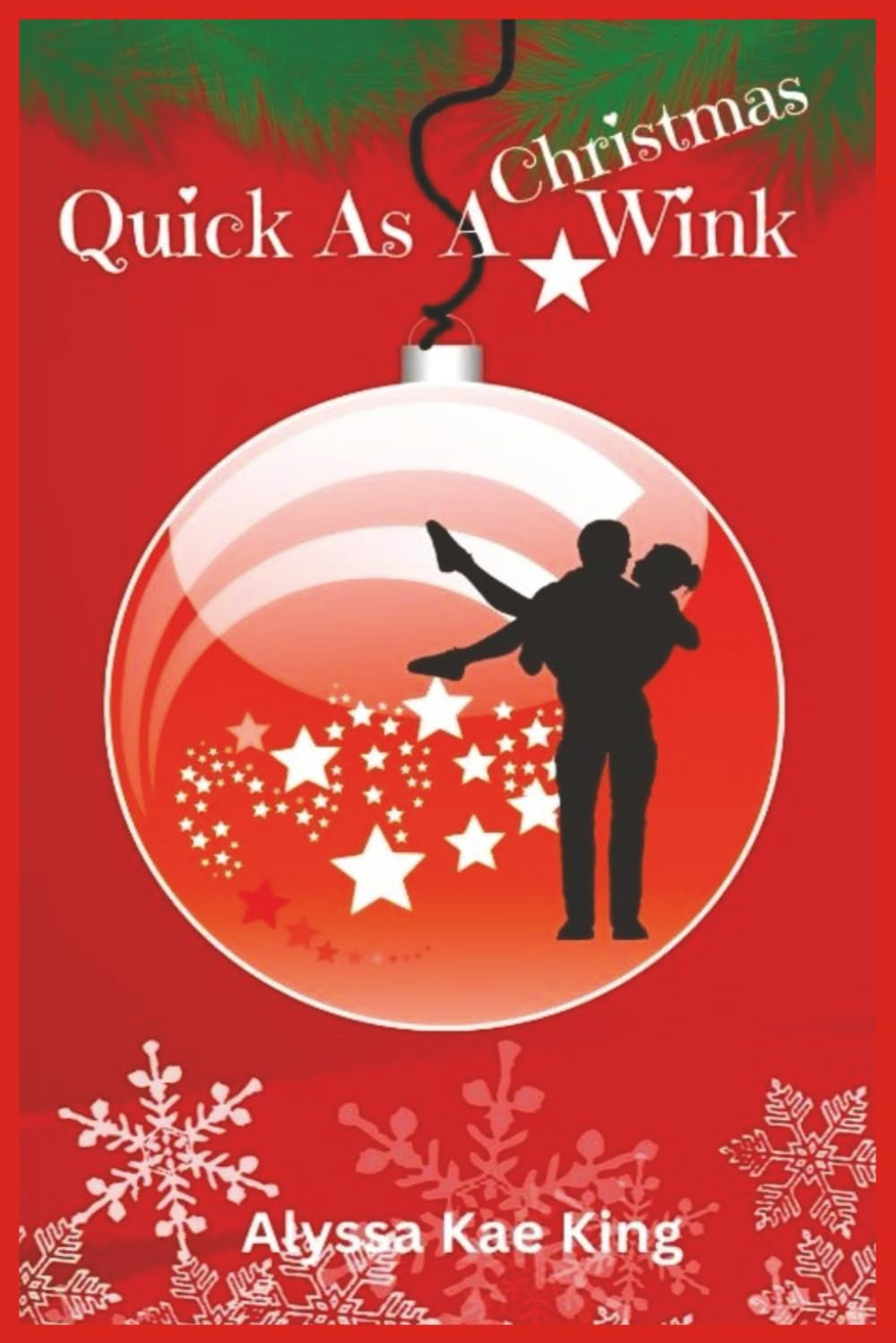 Quick As a Christmas Wink: A Christmas strangers-to-lovers, slow-burn rom-com packed with small-town charm, holiday hijinks, and a magical HEA. (December Daughters)