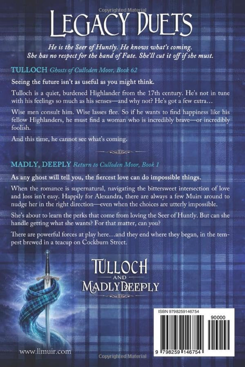 Legacy Duets: Tulloch & Madly Deeply: Scottish Paranormal Romance of Love vs. Fate