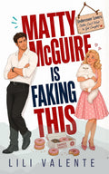 Matty McGuire is Faking This (The McGuire Brothers)