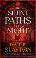 The Silent Paths of Night (The Gods of Night and Day Series)