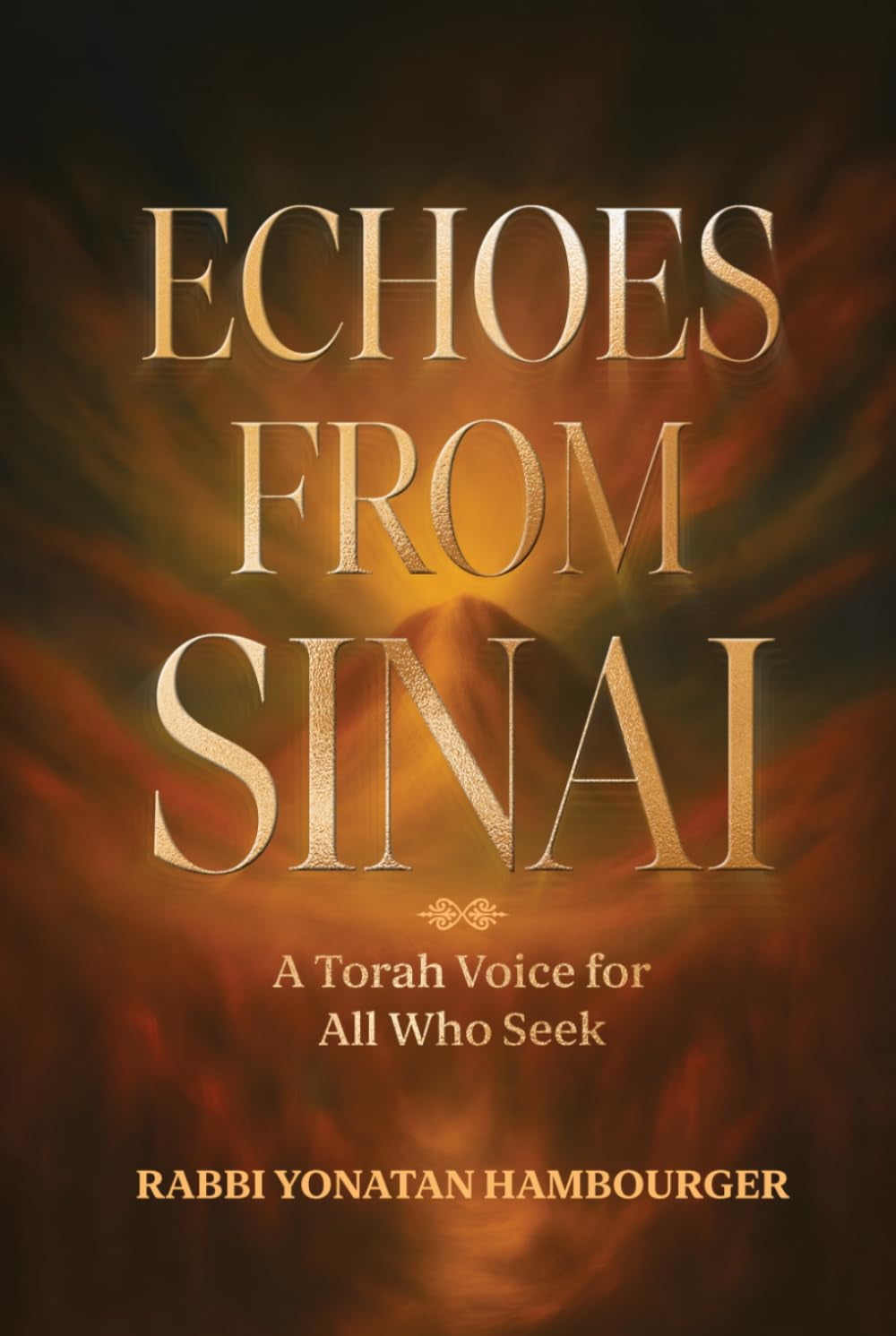Echoes From Sinai: A Torah Voice for All Who Seek