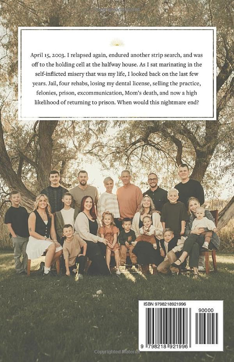 Second Chance Again: A Dentist’s Journey from Professional Success to Prison, Addiction, and Ultimate Redemption