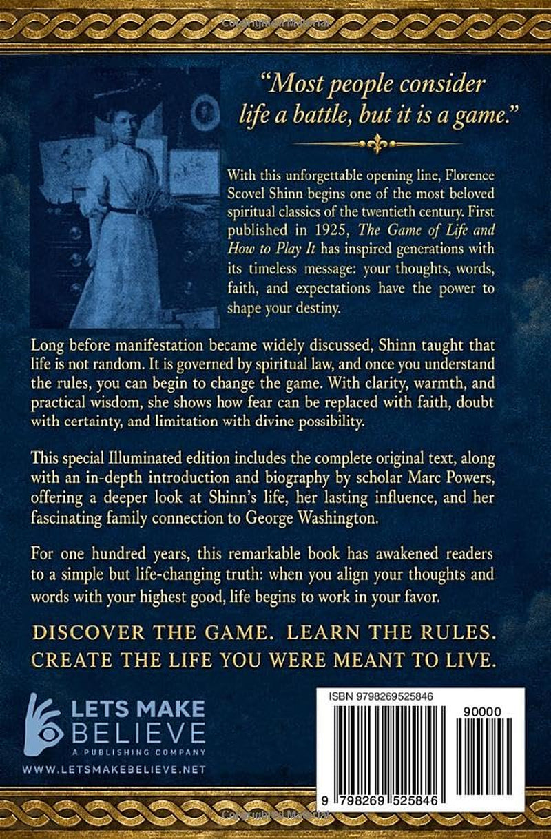 The Game of Life and How to Play It: Illuminated Deluxe Edition: The Complete Original Text with Prosperity Teachings, a Practical Guide, and Affirmations (Annotated)