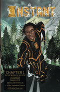 Instant | Chapter 1: In the Blink of an Eye!