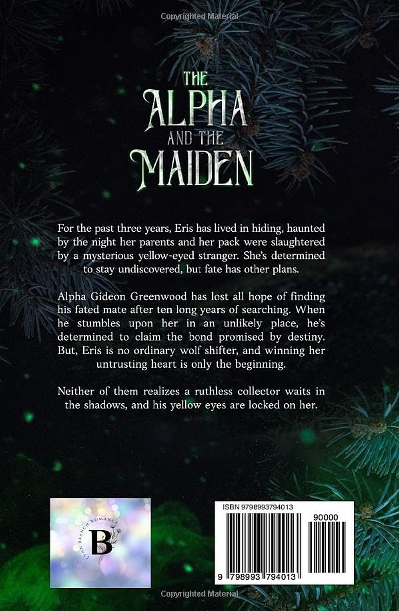 The Alpha and The Maiden: Book One of The Green Witch Trilogy