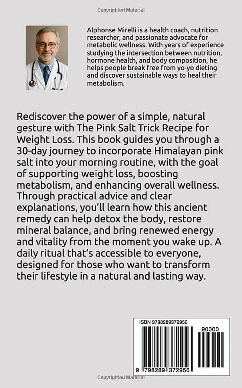 The Pink Salt Trick Recipe for Weight Loss: 30-Day Morning Ritual Challenge for Vibrant Health and Total Wellness | Complete Guide to Using Organic Himalayan Salt