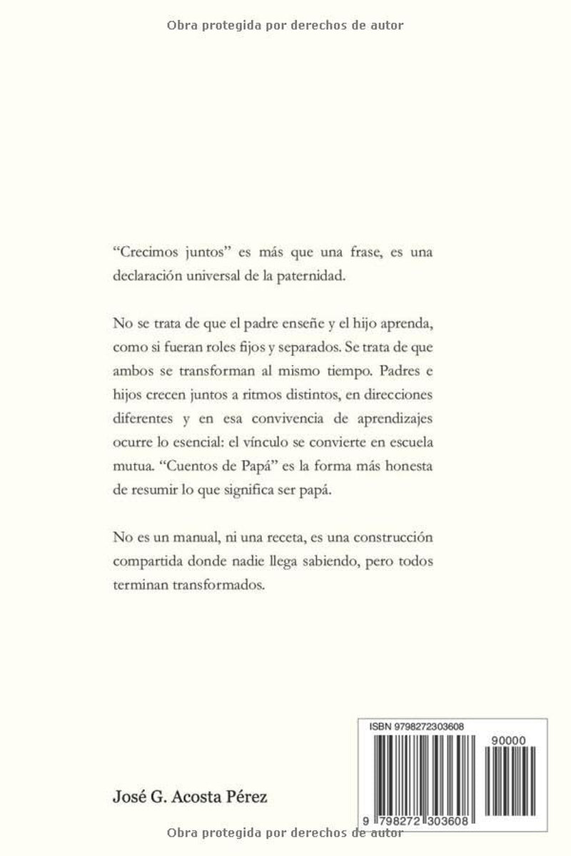 Cuentos de Papá: Como construir a otros mientras todavía te construyes a ti mismo (Spanish Edition)