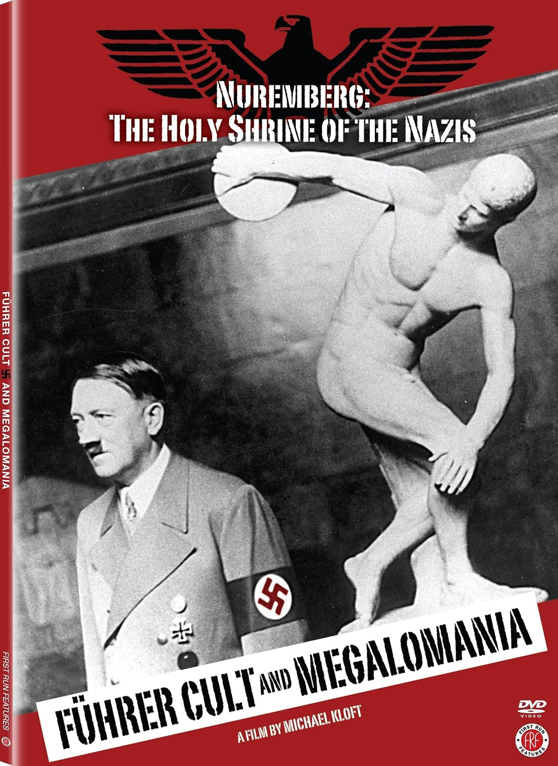 Führer Cult and Megalomania