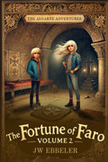 The Fortune of Faro: Volume Two (The Algarve Adventures)