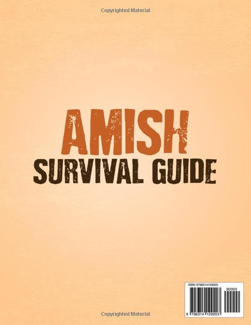 Amish Survival Guide: 2800 Days of Original Amish DIY Projects for Sustainable Off-Grid Living and a Timeless Way of Life