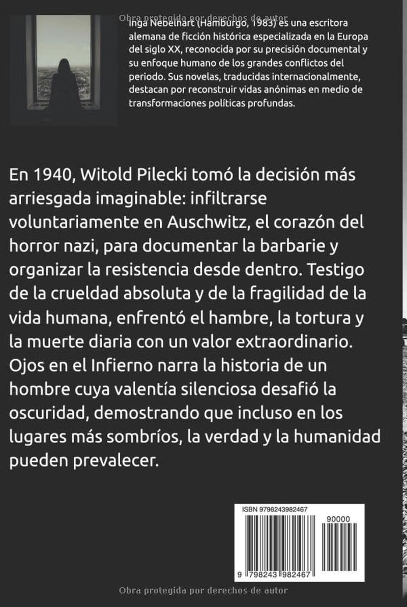 OJOS EN EL INFIERNO: La misión de Witold Pilecki en Auschwitz (Spanish Edition)