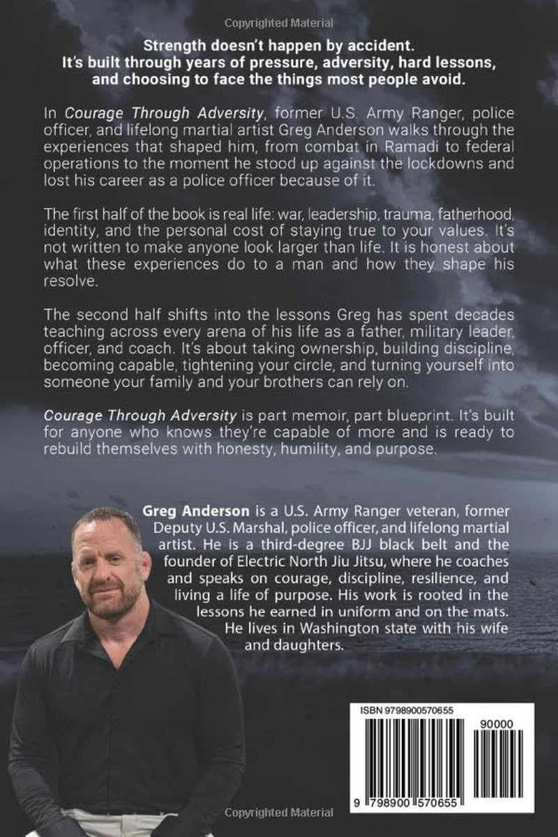 Courage Through Adversity: From the Battlefield to Brotherhood — Forging Discipline, Resilience, and Connection