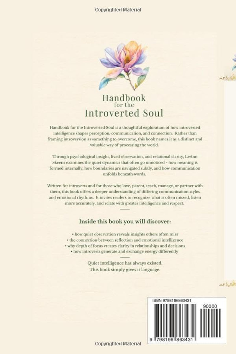 HANDBOOK FOR THE INTROVERTED SOUL: Quiet Intelligence Emotional Insight & the Power of Reflection (Handbook for the Introverted Soul Collection)