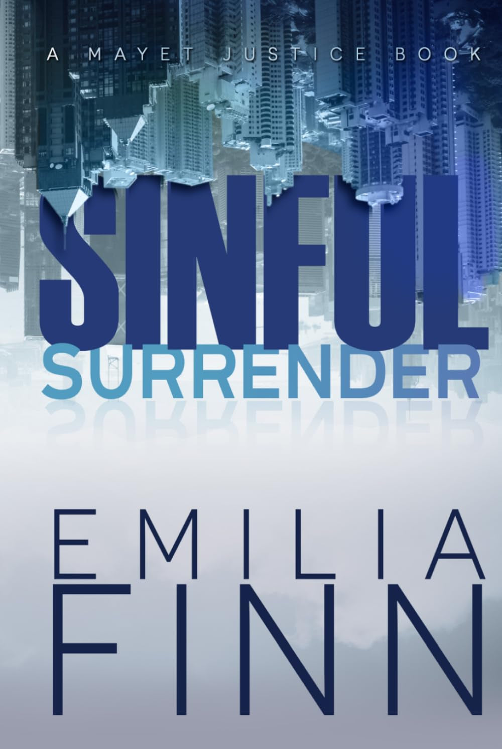 Sinful Surrender (A Mayet Justice Book)