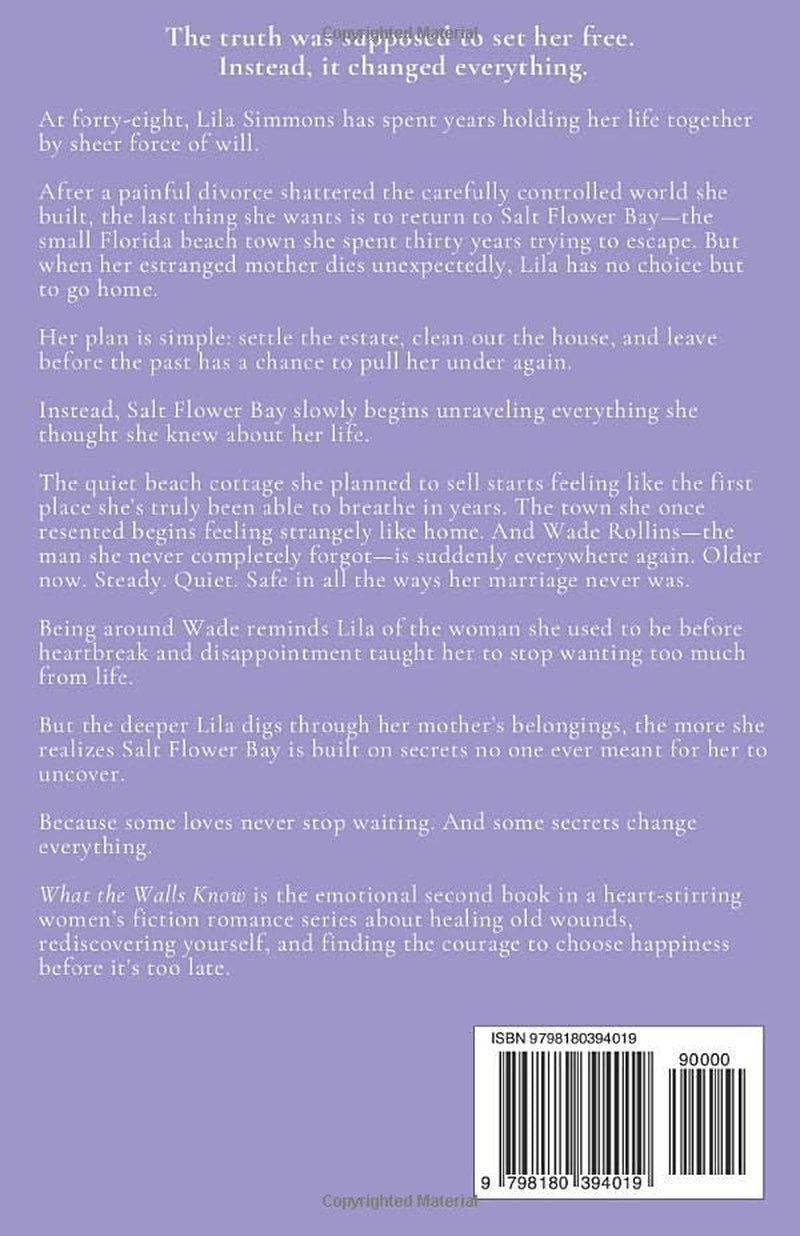 What the Walls Know (Salt Flower Bay Book 2): A Later-in-Life, Small-Town, Women's Fiction, Sweet & Inspirational Romance Series of Second Chances and New Beginnings