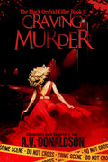 Craving Murder Book 1: The Black Orchid Killer