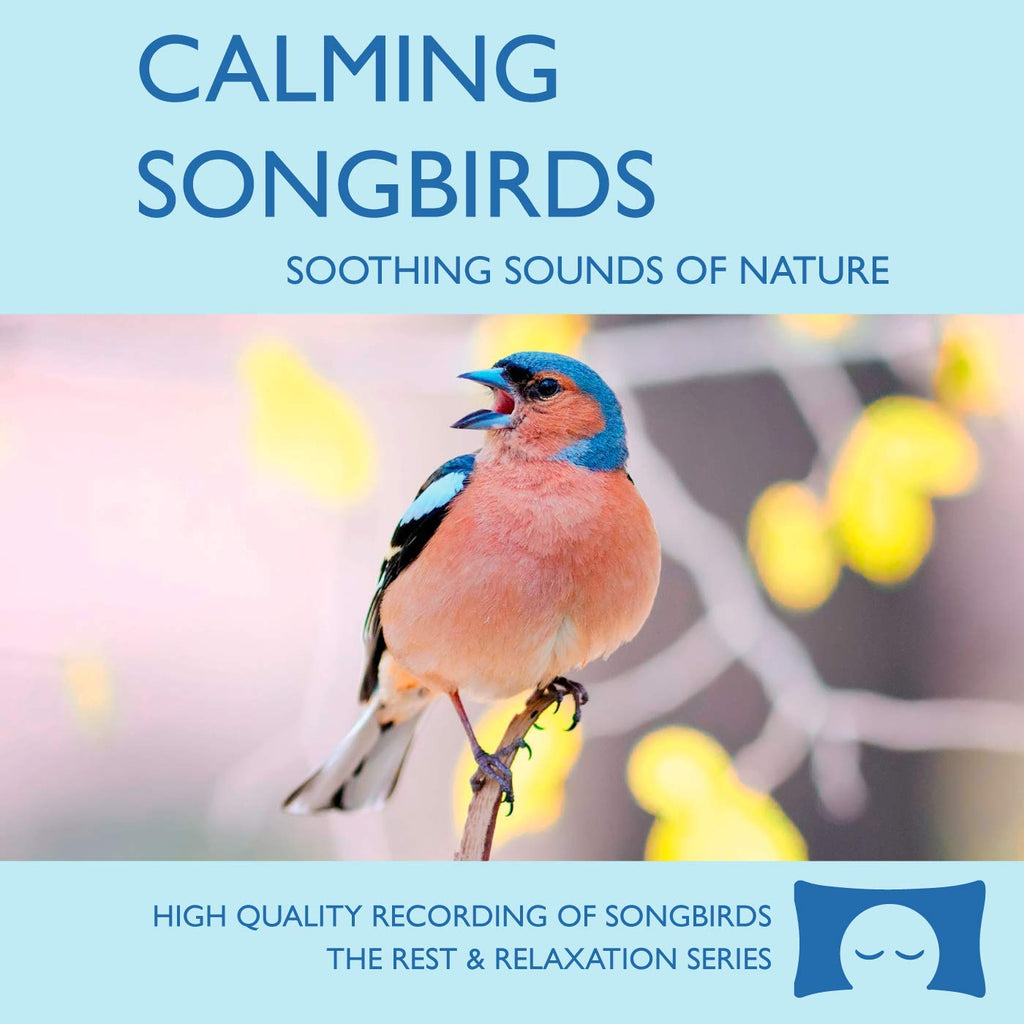 Calming Songbirds - Nature Sounds Recording of Bird Calls - For Meditation, Relaxation and Creating a Soothing Atmosphere - Nature's Perfect White Noise