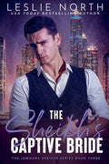 The Sheikh's Captive Bride (Jawhara Sheikhs)