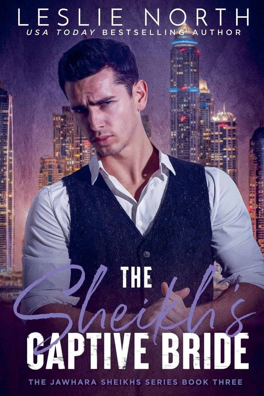 The Sheikh's Captive Bride (Jawhara Sheikhs)