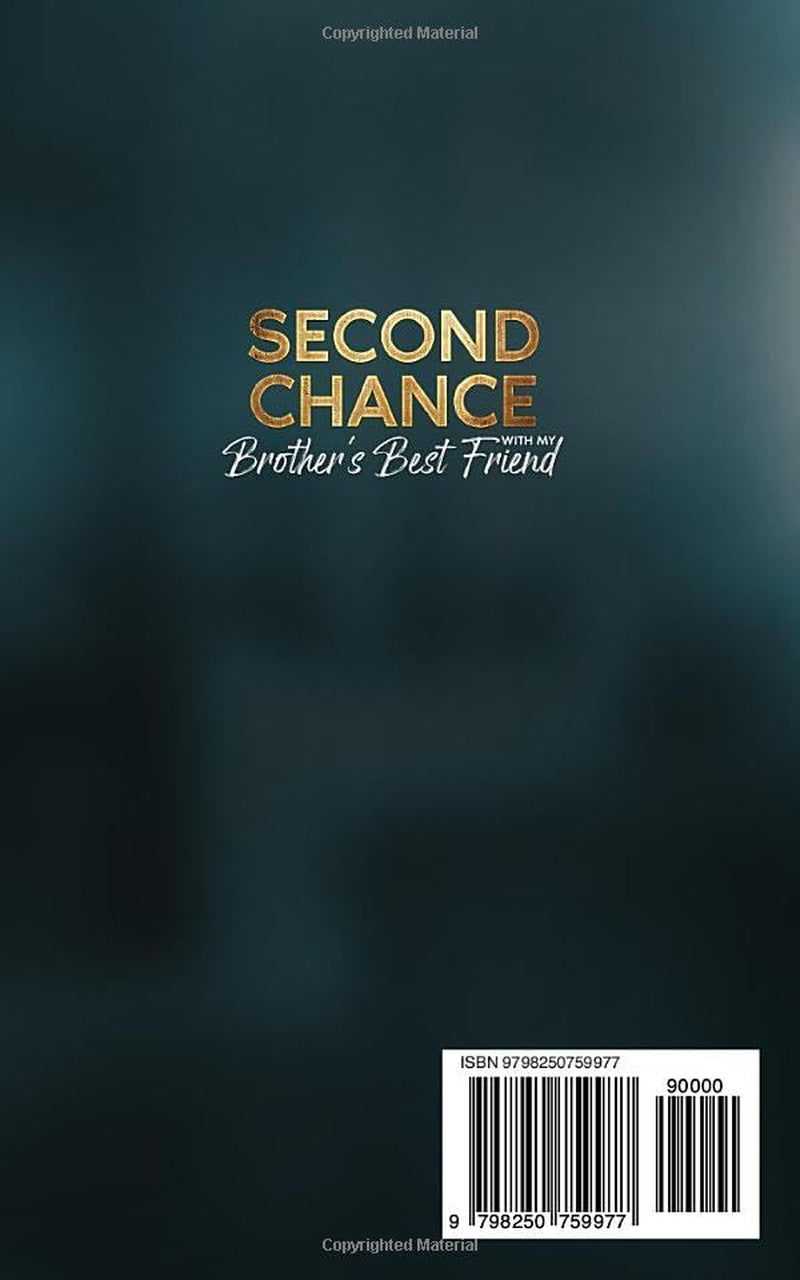 Second Chance With My Brother’s Best Friend: A Billionaire Fake Dating Small Town Romance