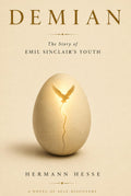 Demian: The Story of Emil Sinclair’s Youth